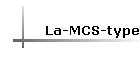 La-MCS-type