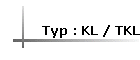 Typ : KL / TKL